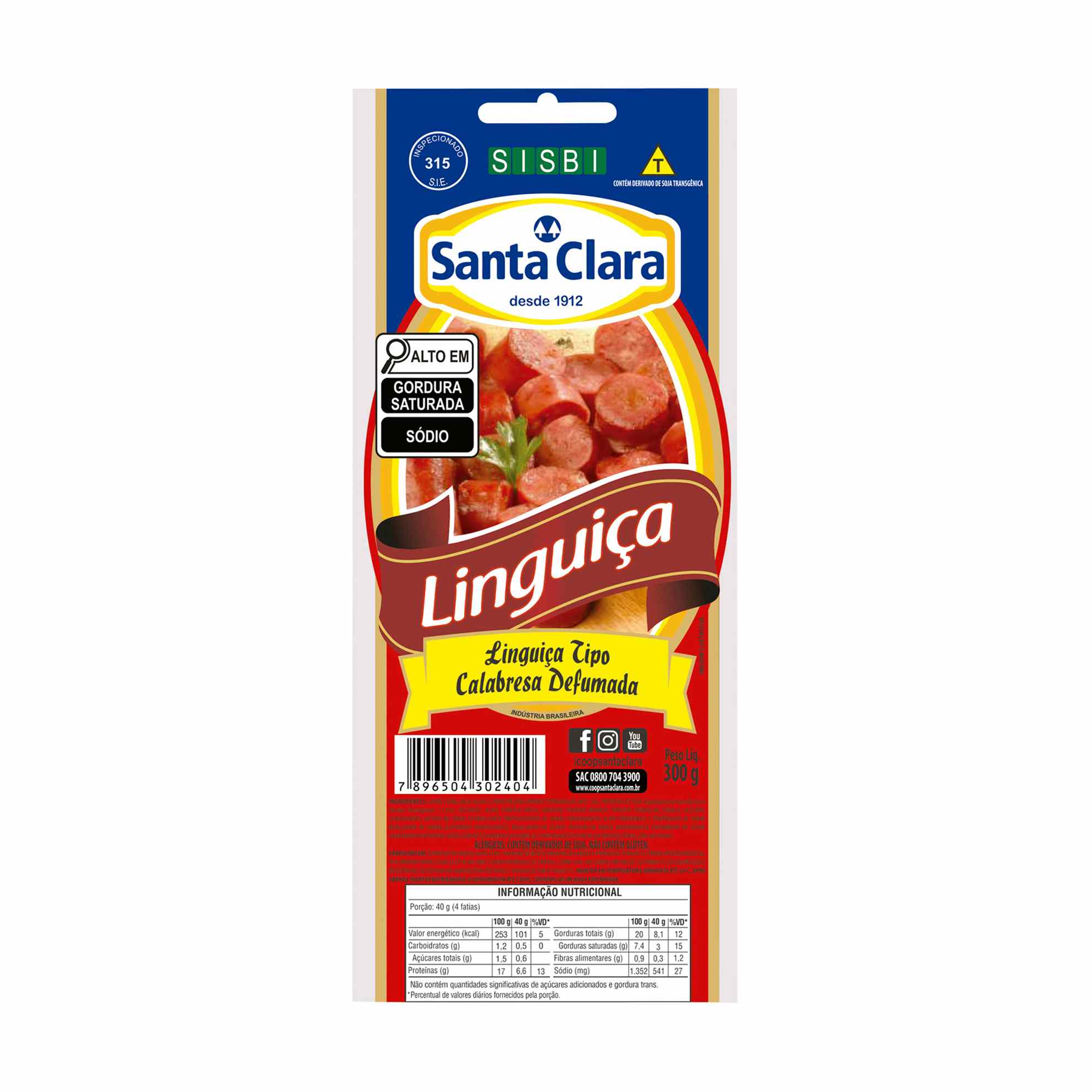 Linguiça tipo Calabresa Defumada Santa Clara 300g